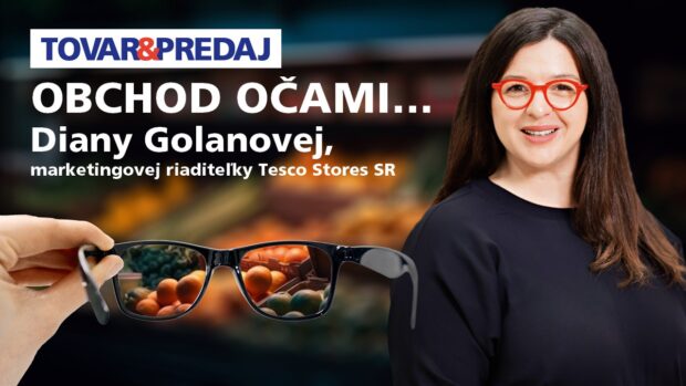 Obchod očami Diany Golanovej, marketingovej riaditeľky Tesco Stores SR: Dočasnou nulovou sadzbou DPH investujeme do zákazníkov